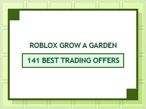 Best Trading Offers for Roblox Grow a Garden