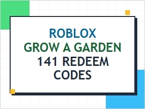 Roblox Grow a Garden 141 Redeem Codes Latest Update